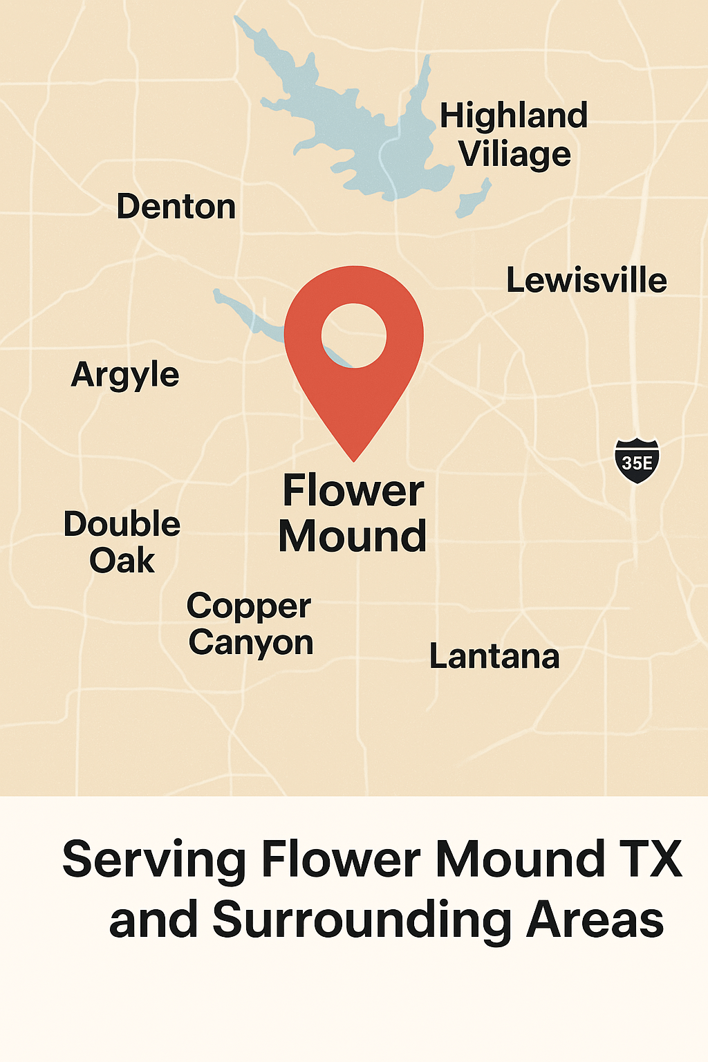 Serving Flower Mound TX and Surrounding Areas