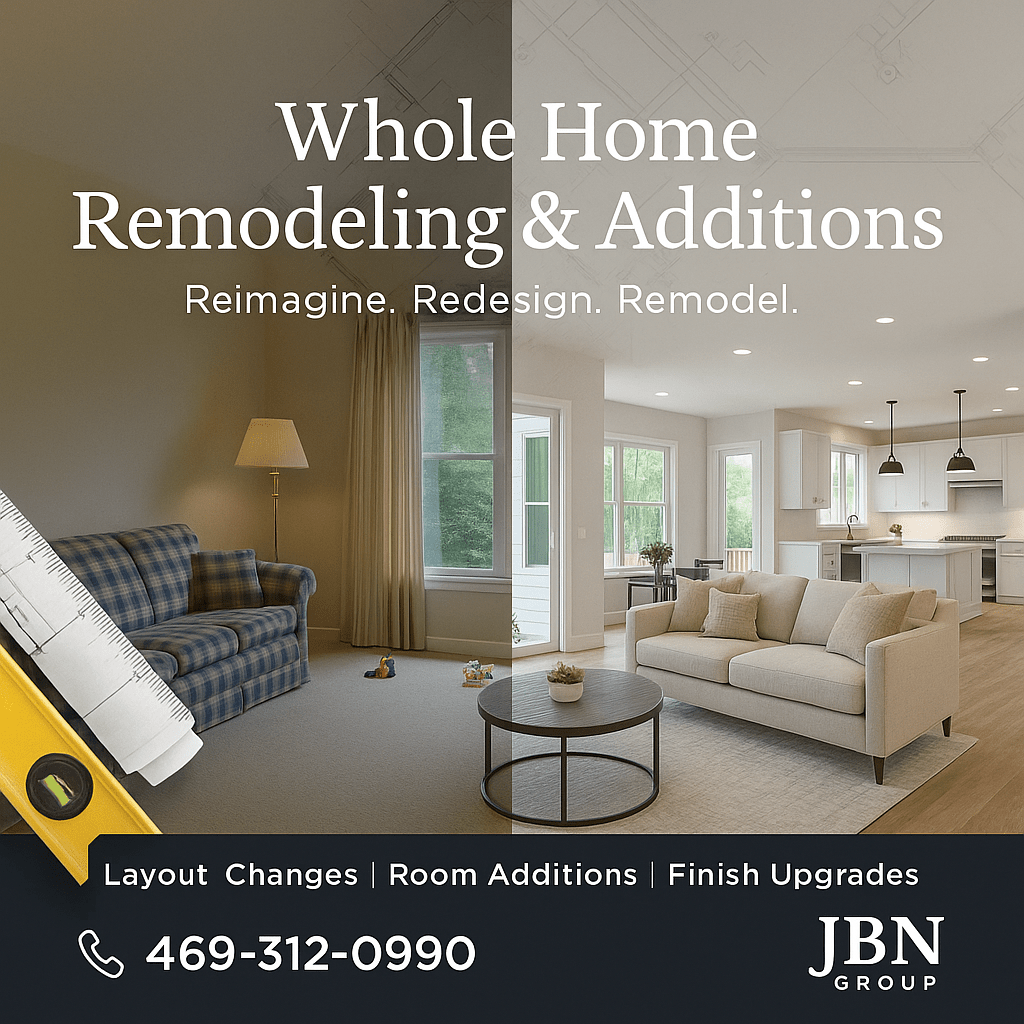 Whole Home Remodeling & Additions